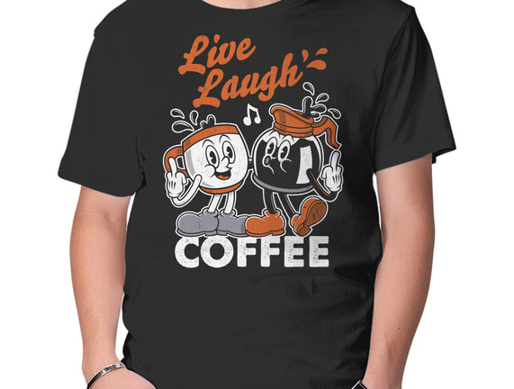 Live Laugh Coffee