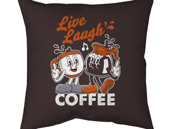 Live Laugh Coffee