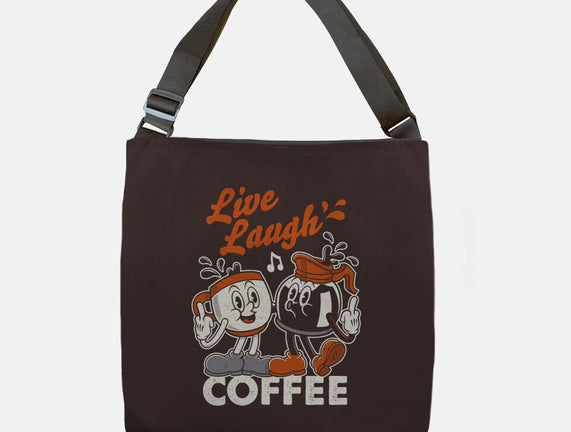 Live Laugh Coffee