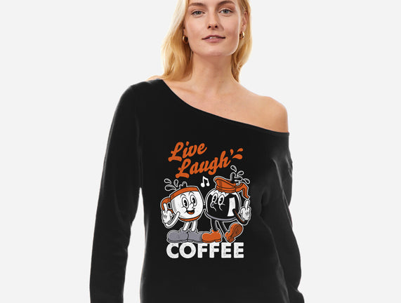 Live Laugh Coffee