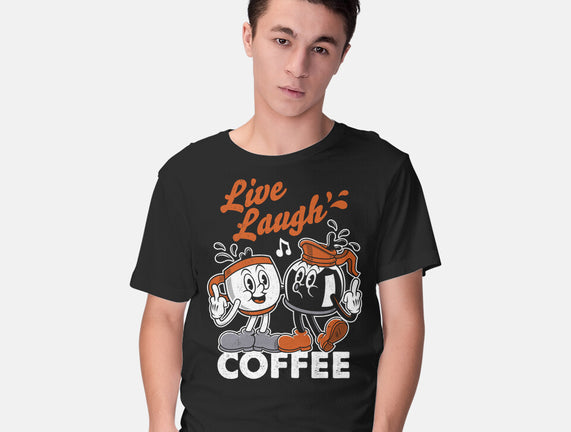 Live Laugh Coffee