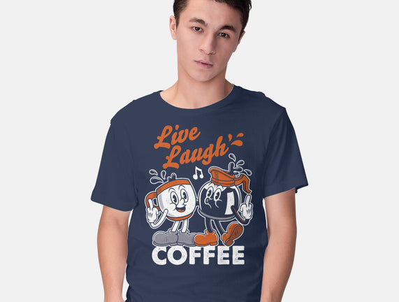 Live Laugh Coffee