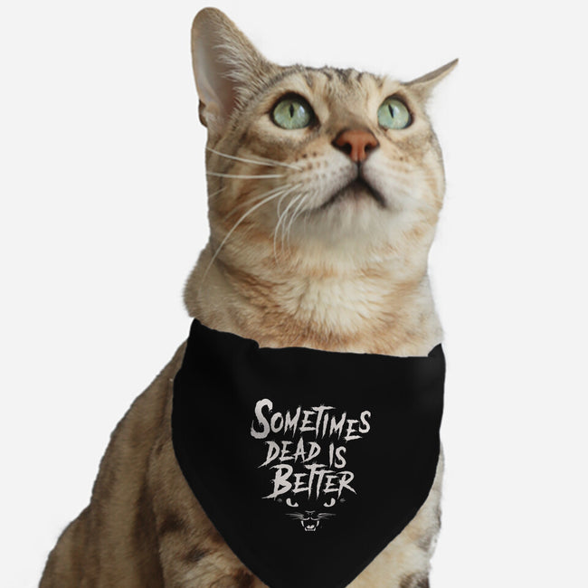 Sometimes Dead Is Better-Cat-Adjustable-Pet Collar-Nemons