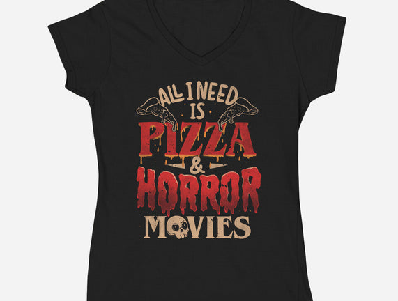 All I Need Is Pizza And Horror Movies