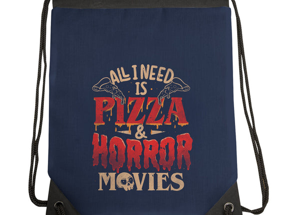 All I Need Is Pizza And Horror Movies