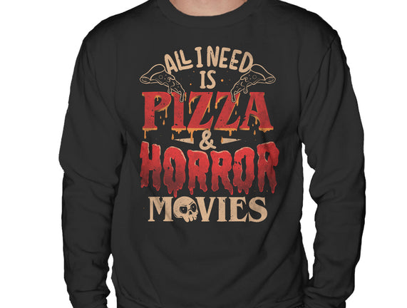 All I Need Is Pizza And Horror Movies