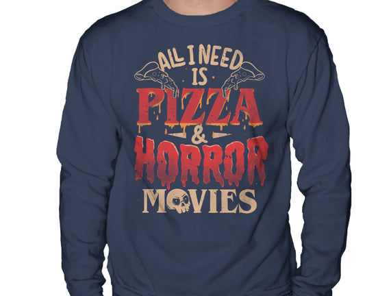 All I Need Is Pizza And Horror Movies