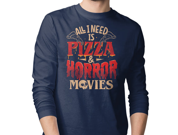 All I Need Is Pizza And Horror Movies