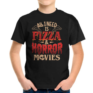 All I Need Is Pizza And Horror Movies