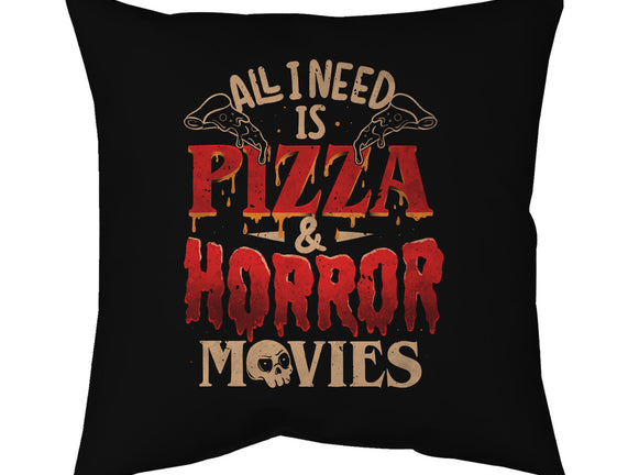 All I Need Is Pizza And Horror Movies