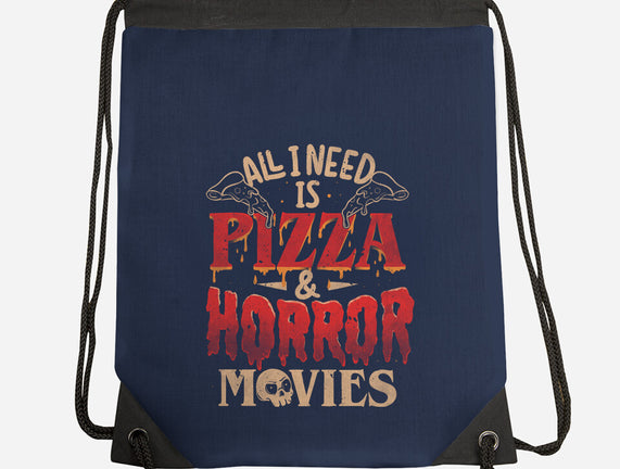 All I Need Is Pizza And Horror Movies