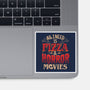 All I Need Is Pizza And Horror Movies-None-Glossy-Sticker-eduely
