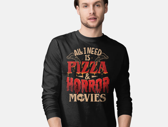 All I Need Is Pizza And Horror Movies