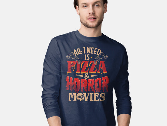 All I Need Is Pizza And Horror Movies