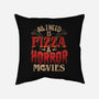 All I Need Is Pizza And Horror Movies-None-Non-Removable Cover w Insert-Throw Pillow-eduely