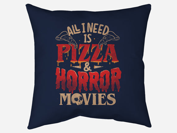 All I Need Is Pizza And Horror Movies