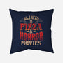 All I Need Is Pizza And Horror Movies-None-Non-Removable Cover w Insert-Throw Pillow-eduely