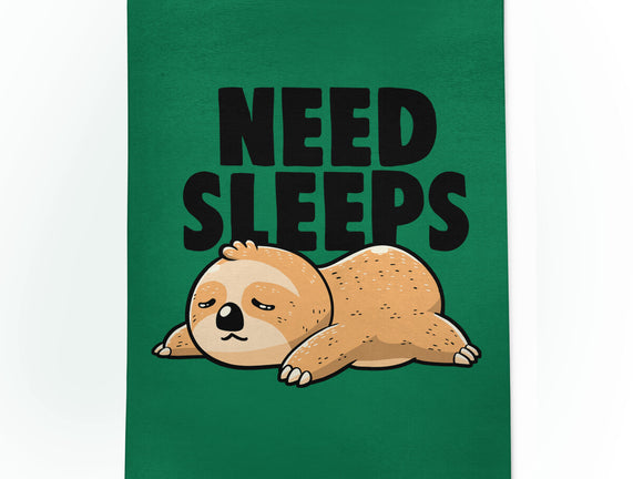 Need Sleeps