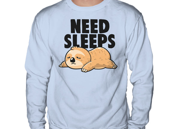 Need Sleeps