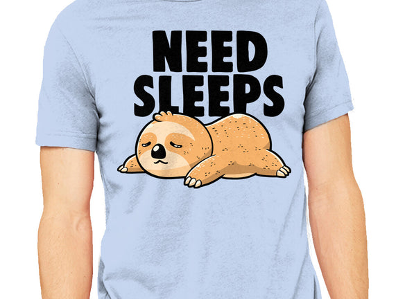 Need Sleeps