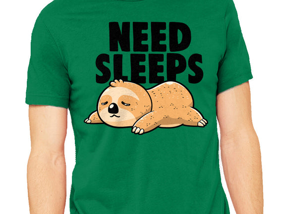 Need Sleeps