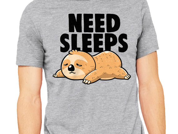 Need Sleeps