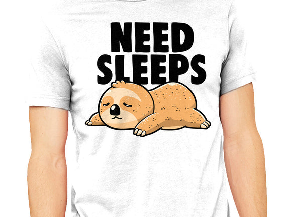 Need Sleeps