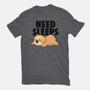 Need Sleeps-Mens-Heavyweight-Tee-koalastudio