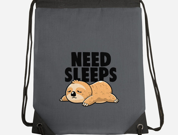 Need Sleeps