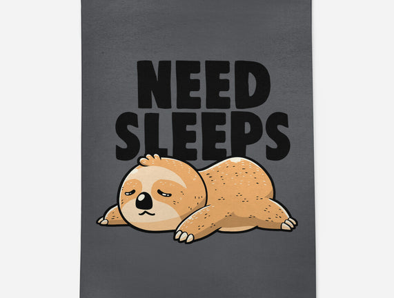 Need Sleeps