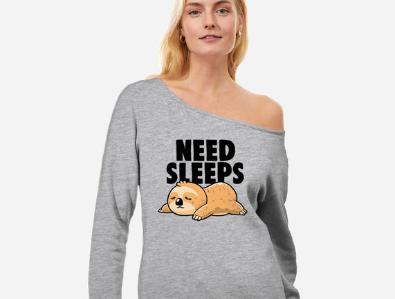 Need Sleeps