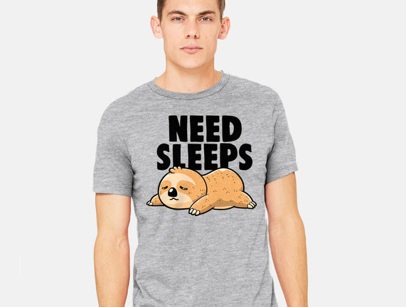 Need Sleeps