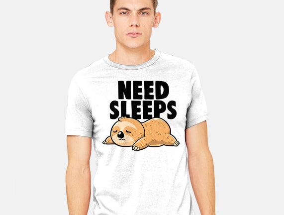 Need Sleeps