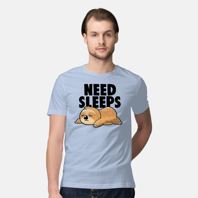 Need Sleeps-Mens-Premium-Tee-koalastudio