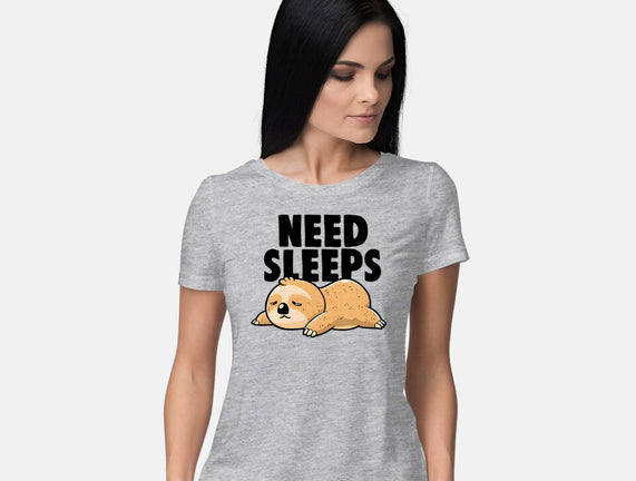 Need Sleeps