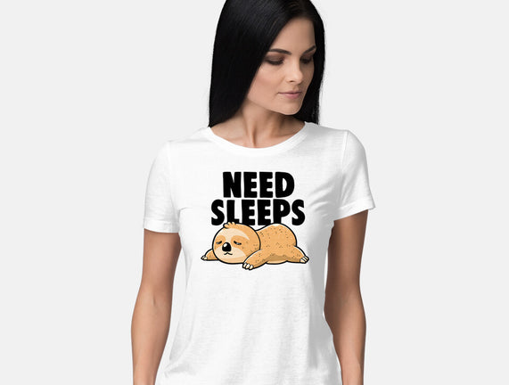 Need Sleeps