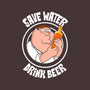 Save Water Drink Beer-None-Zippered-Laptop Sleeve-turborat14