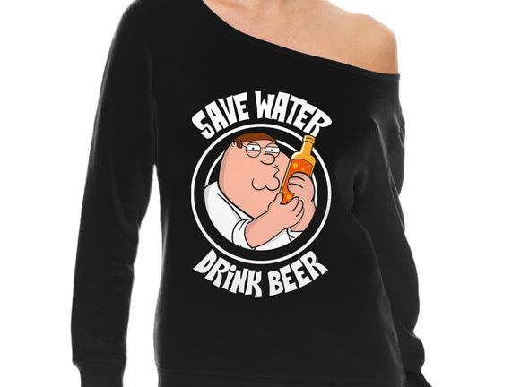 Save Water Drink Beer