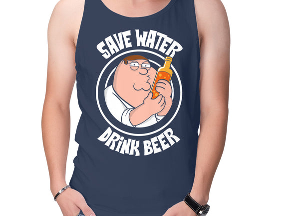 Save Water Drink Beer