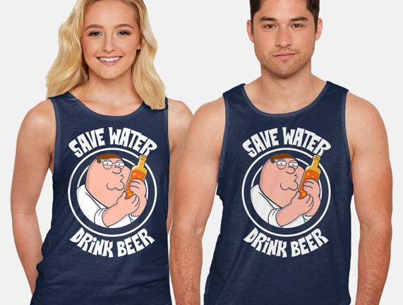 Save Water Drink Beer