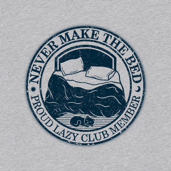 Never Make The Bed-Unisex-Pullover-Sweatshirt-NMdesign