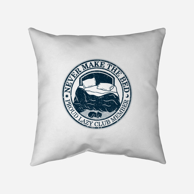 Never Make The Bed-None-Removable Cover-Throw Pillow-NMdesign