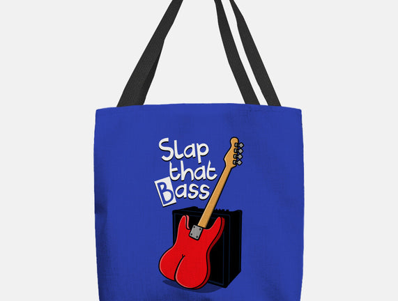 Slap That Bass