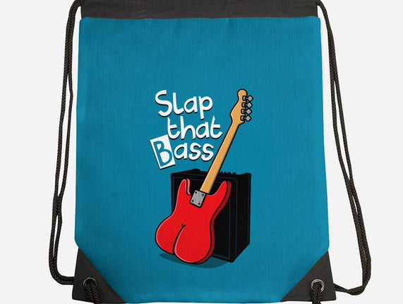 Slap That Bass