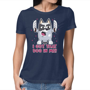 I Got That Dog In Me