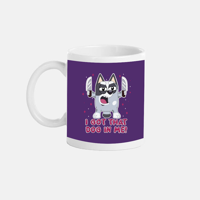 I Got That Dog In Me-None-Mug-Drinkware-Alexhefe