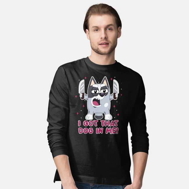 I Got That Dog In Me-Mens-Long Sleeved-Tee-Alexhefe