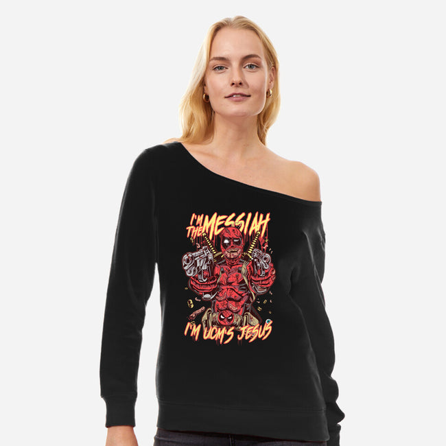 I'm The Messiah-Womens-Off Shoulder-Sweatshirt-Nihon Bunka