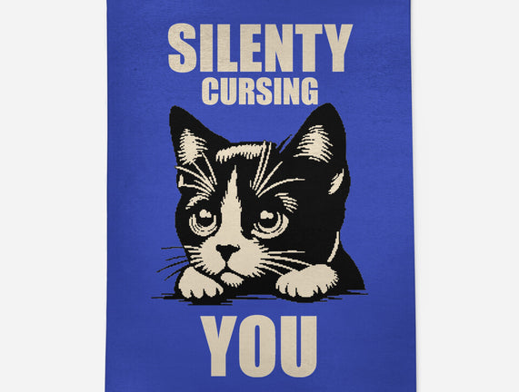 Silently Cursing You