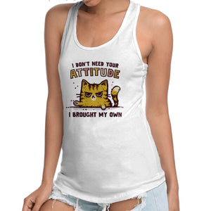 I Don't Need Your Attitude